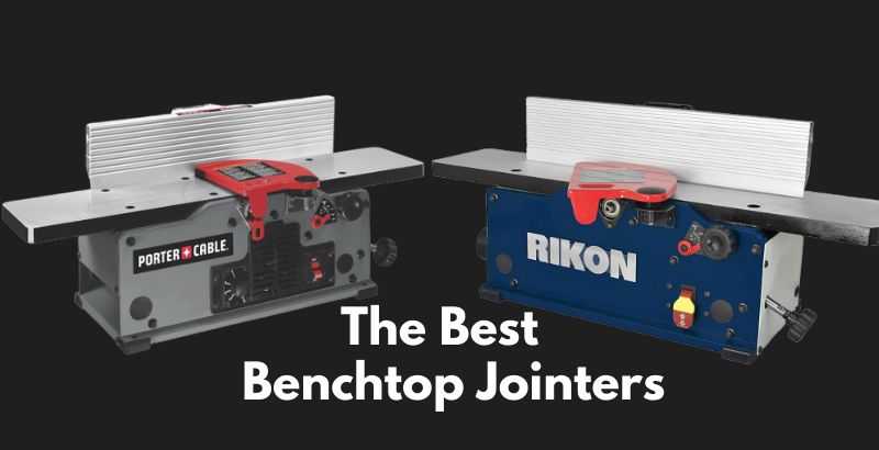 6 Best Benchtop Jointers – 2023 Reviews And Buyer Guide